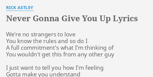 Rick Astley - Never Gonna Give You Up (lyrics) 