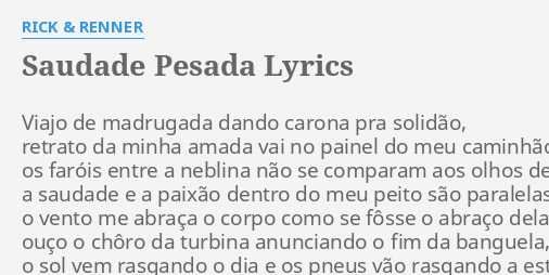 Saudade Pesada - Rick & Renner