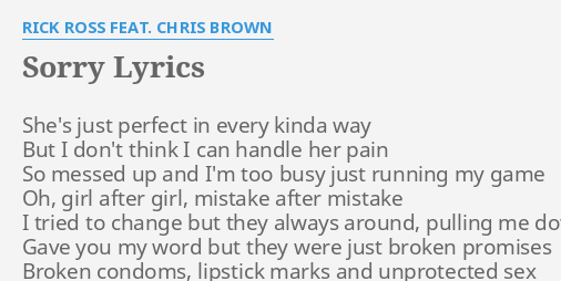 Sorry Lyrics By Rick Ross Feat Chris Brown She S Just Perfect In