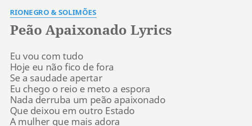Peão Apaixonado - Ao Vivo - song and lyrics by Rionegro & Solimões