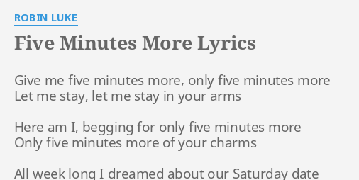 six lyrics 5 more minutes