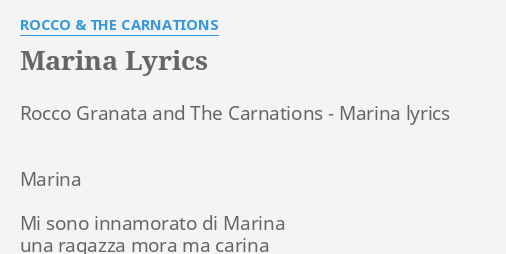 "MARINA" LYRICS By ROCCO & THE CARNATIONS: Rocco Granata And The...