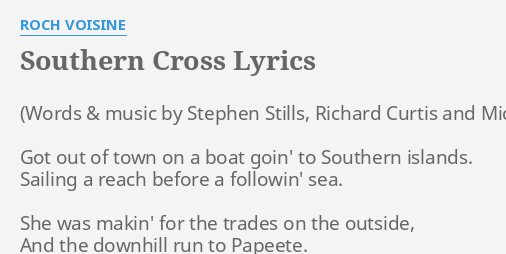 SOUTHERN CROSS LYRICS By ROCH VOISINE Got Out Of Town   Southern Cross 47