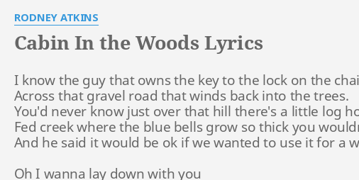 Little Cabin In The Woods Lyrics