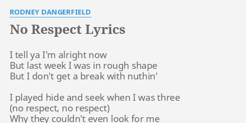 Son Of No Respect - song and lyrics by Rodney Dangerfield