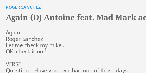 Again (DJ Antoine vs. Mad Mark Acid Mix) - Roger Sanchez