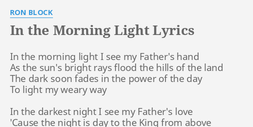 in-the-morning-light-lyrics-by-ron-block-in-the-morning-light