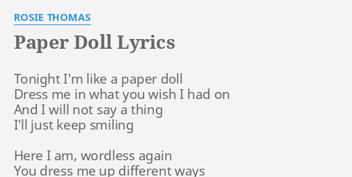 Paper Doll Lyrics By Rosie Thomas Tonight I M Like A