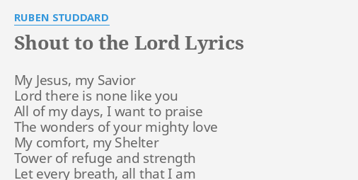 Shout The The Lord Printable Lyrics