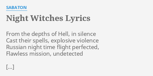 &quot;NIGHT WITCHES&quot; LYRICS by SABATON: From the depths of&hellip;