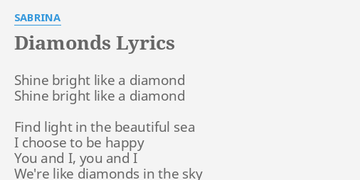 Diamonds Lyrics By Sabrina Shine Bright Like A