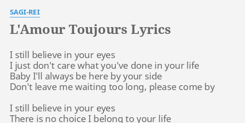 L Amour Toujours Lyrics By Sagi Rei I Still Believe In