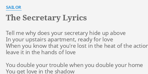 The Secretary Lyrics By Sailor Tell Me Why Does