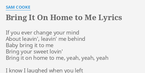 Sam Cooke - Bring It On Home to Me - with lyrics 