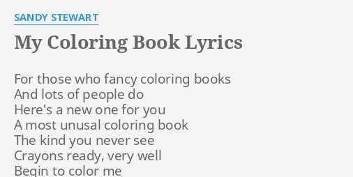 Download My Coloring Book Lyrics By Sandy Stewart For Those Who Fancy