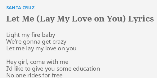 Lay love on lyrics i my you I lay