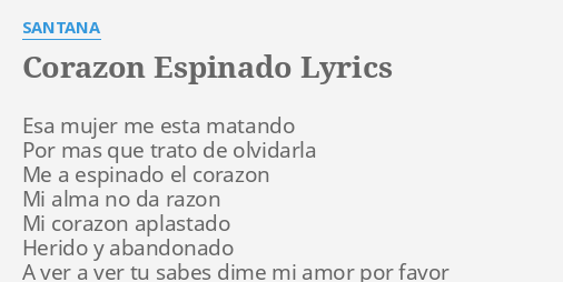 corazon-espinado-lyrics-by-santana-esa-mujer-me-esta