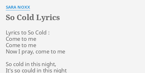 so-cold-lyrics-by-sara-noxx-lyrics-to-so-cold