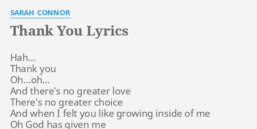 Thank You Lyrics By Sarah Connor Hah Thank You Oh Oh