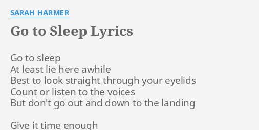 go-to-sleep-lyrics-by-sarah-harmer-go-to-sleep-at