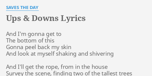 Ups Downs Lyrics By Saves The Day And I M Gonna Get