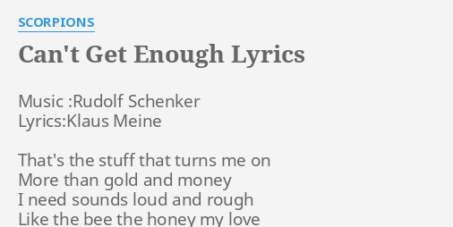 can-t-get-enough-lyrics-by-scorpions-music-rudolf-schenker-lyrics