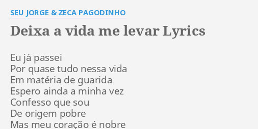 Deixa A Vida Me Levar - Zeca Pagodinho