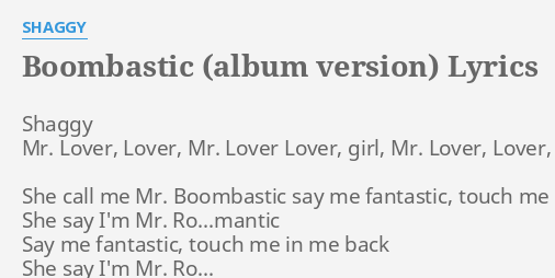 Boombastic with lyrics 