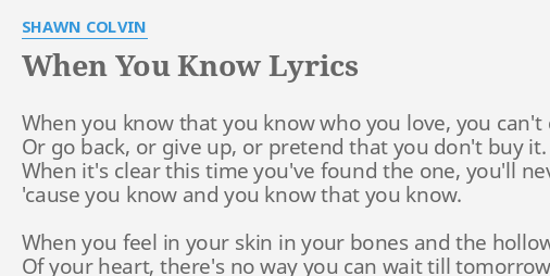 When You Know Lyrics By Shawn Colvin When You Know That