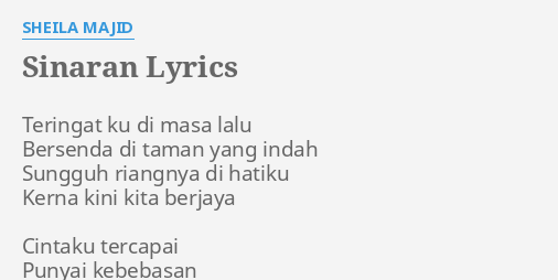 Sinaran Lyrics By Sheila Majid Teringat Ku Di Masa