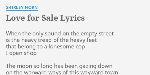 Love For Sale Lyrics By Shirley Horn When The Only Sound