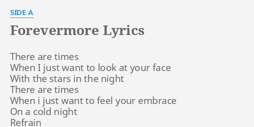 Forevermore Lyrics By Side A There Are Times When