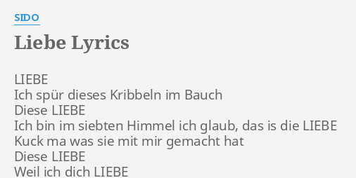 Liebe Lyrics By Sido Liebe Ich Spur Dieses