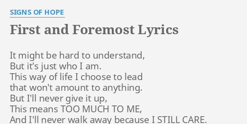 First And Foremost Lyrics By Signs Of Hope It Might Be Hard