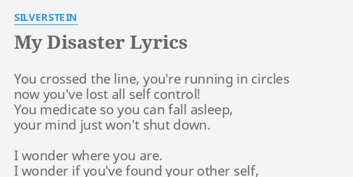 My Disaster Lyrics By Silverstein You Crossed The Line