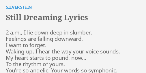 Still Dreaming Lyrics By Silverstein 2 A M I Lie