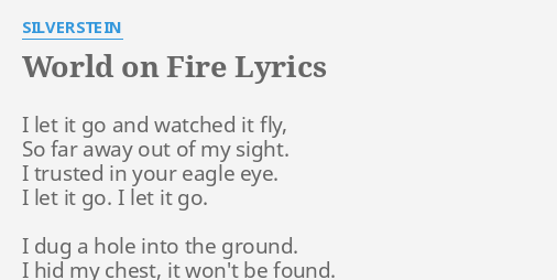 World On Fire Lyrics By Silverstein I Let It Go