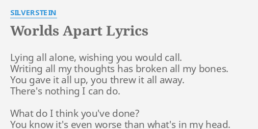 Worlds Apart Lyrics By Silverstein Lying All Alone Wishing