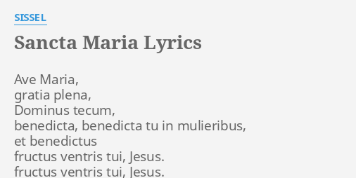 sancta-maria-lyrics-by-sissel-ave-maria-gratia-plena