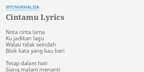 Cintamu Lyrics By Siti Nurhaliza Nota Cinta Lama Ku