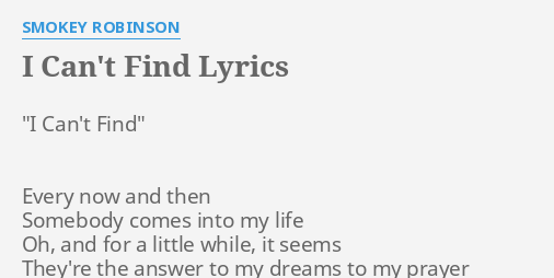 i-can-t-find-lyrics-by-smokey-robinson-i-can-t-find-every