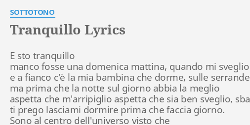 tranquillo-lyrics-by-sottotono-e-sto-tranquillo-manco