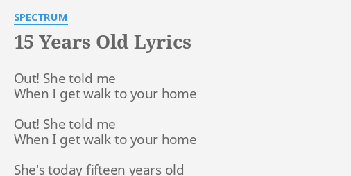 lyrics 15 years old