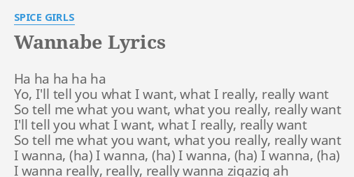 Wannabe Lyrics By Spice Girls Ha Ha Ha Ha 