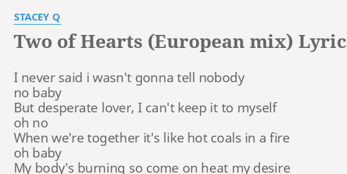 Two Of Hearts European Mix Lyrics By Stacey Q I Never Said I