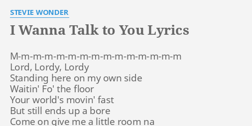 i-wanna-talk-to-you-lyrics-by-stevie-wonder-m-m-m-m-m-m-m-m-m-m-m-m