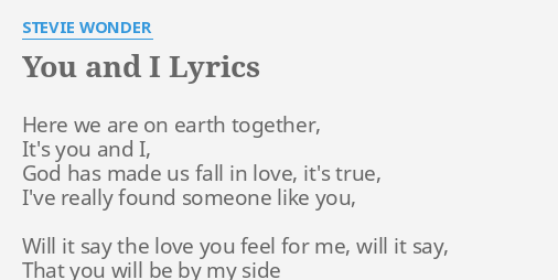 You And I Lyrics By Stevie Wonder Here We Are On