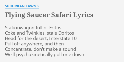 suburban lawns flying saucer safari lyrics