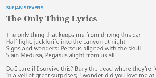 the-only-thing-lyrics-by-sufjan-stevens-the-only-thing-that