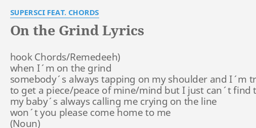 on the grind by supersci ft. chords